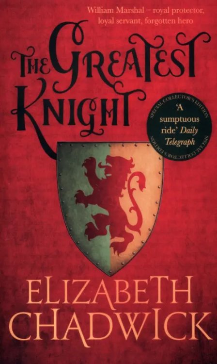 William Marshal The Greatest Knight