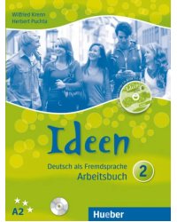 Ideen 2. Arbeitsbuch mit 2 Audio-CDs zum Arbeitsbuch + CD-ROM. Deutsch als Fremdsprache