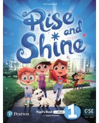 Rise and Shine. Level 1. Pupil's Book and eBook with Online Practice and Digital Resources