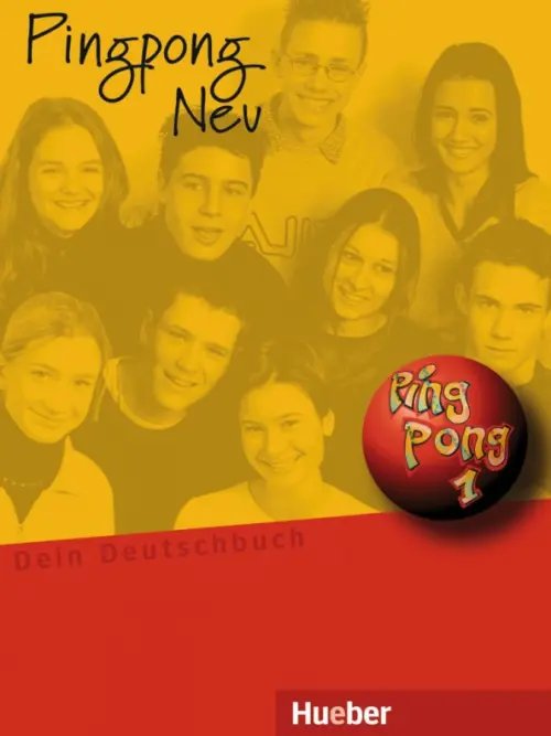 Pingpong. Deutsch als Fremdsprache Pingpong Neu 1. Lehrbuch. Dein Deutschbuch. Deutsch als Fremdsprache
