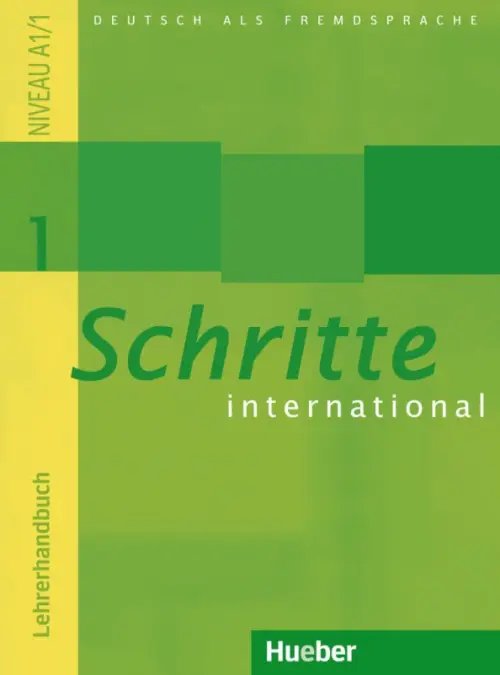 Schritte international. Deutsch als Fremdsprache Schritte international 1. Lehrerhandbuch. Deutsch als Fremdsprache