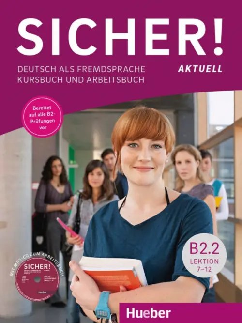 Sicher! Deutsch als Fremdsprache Sicher! aktuell B2.2. Kurs- und Arbeitsbuch mit MP3-CD zum Arbeitsbuch, Lektion 7-12