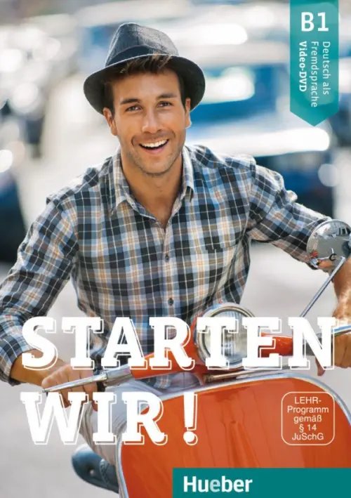 Starten wir! Deutsch als Fremdsprache Starten wir! B1. Video-DVD. Deutsch als Fremdsprache