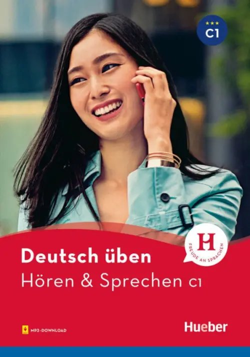 Deutsch uben. Horen & Sprechen Deutsch üben. Hören & Sprechen C1. Buch mit Audios online