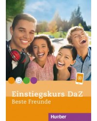 Einstiegskurs DaZ zu Beste Freunde. Kursbuch. Deutsch für Jugendliche. Deutsch als Zweitsprache