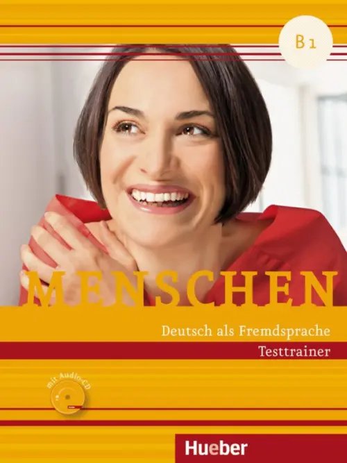 Menschen. Deutsch als Fremdsprache Menschen B1. Testtrainer mit Audio-CD. Kopiervorlage. Deutsch als Fremdsprache