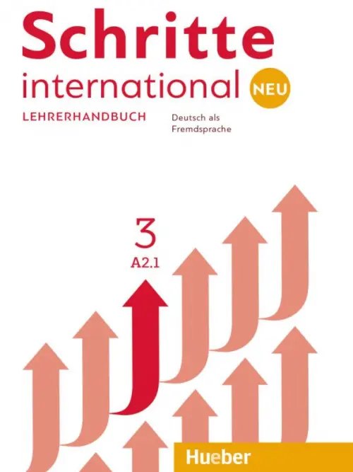 Schritte international Neu. DaF Schritte international Neu 3. Lehrerhandbuch. Deutsch als Fremdsprache