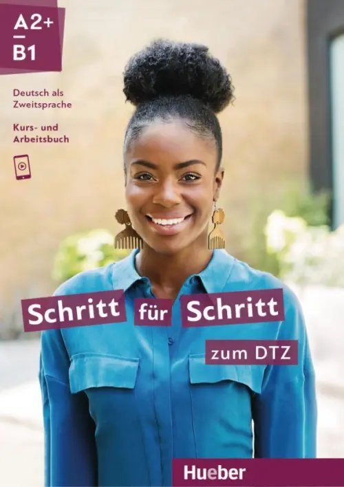 Schritt fur Schritt in Alltag und Beruf. DaZ Schritt für Schritt zum DTZ. Kursbuch + Arbeitsbuch. Deutsch als Zweitsprache