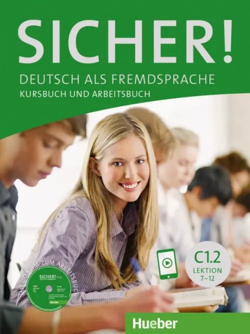 Sicher! Deutsch als Fremdsprache Sicher! C1.2. Kurs- und Arbeitsbuch mit CD-ROM zum Arbeitsbuch, Lektion 7-12