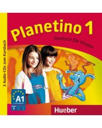 CD-ROM. Planetino 1. 3 Audio-CDs zum Kursbuch. Deutsch für Kinder. Deutsch als Fremdsprache