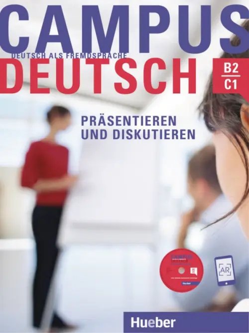 Campus Deutsch - Präsentieren und Diskutieren. Kursbuch mit CD-ROM, MP3-Audiodateien und Video-Clips