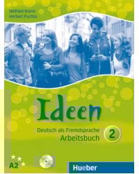 Ideen 2. Arbeitsbuch mit 2 Audio-CDs zum Arbeitsbuch. Deutsch als Fremdsprache