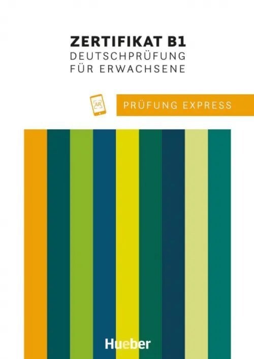 Prufung Express Prüfung Express – Zertifikat B1, Deutschprüfung für Erwachsene. Übungsbuch mit Audios online
