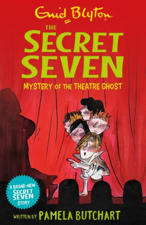 The Secret Seven Mystery of the Theatre Ghost