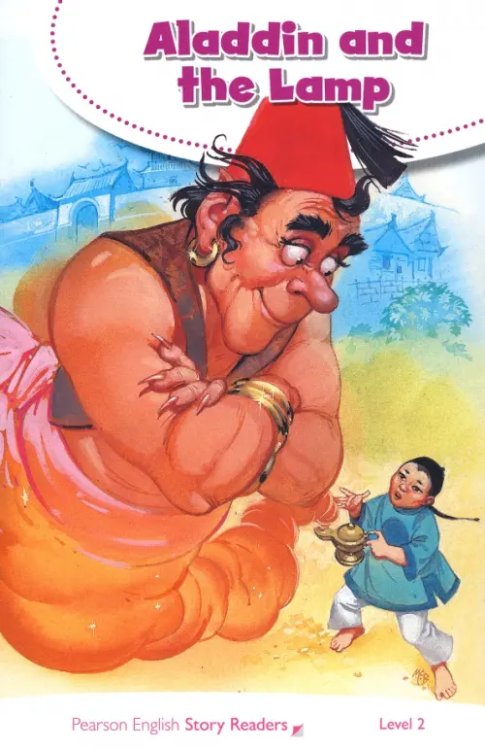 Pearson English Story Readers Aladdin and the Lamp. Level 2