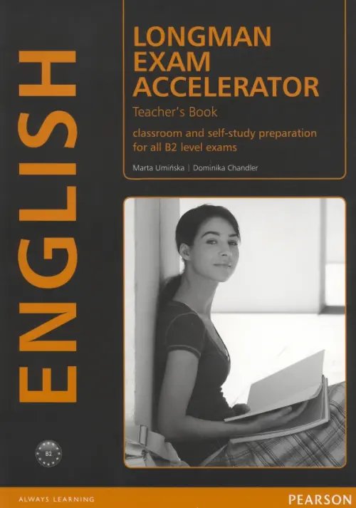 Longman Longman. Exam Accelerator. Teacher's Book