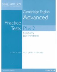 Cambridge Advanced. Volume 2. Practice Tests Plus. Students' Book without Key