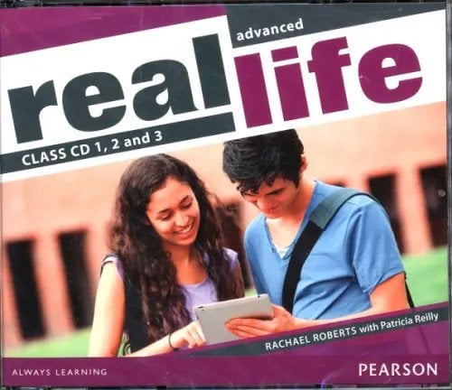 Real Life Real Life. Advanced. 3 Class Audio CDs