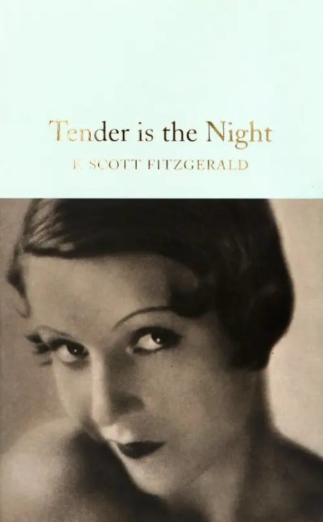 Macmillan Collector's Library Tender is the Night