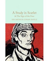 A Study in Scarlet &amp; The Sign of the Four