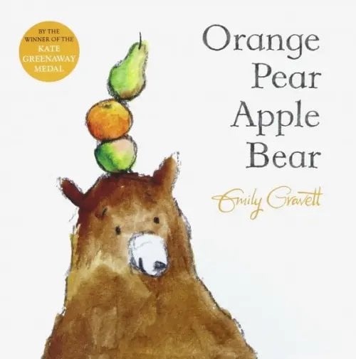 Orange, Pear, Apple, Bear Orange, Pear, Apple, Bear