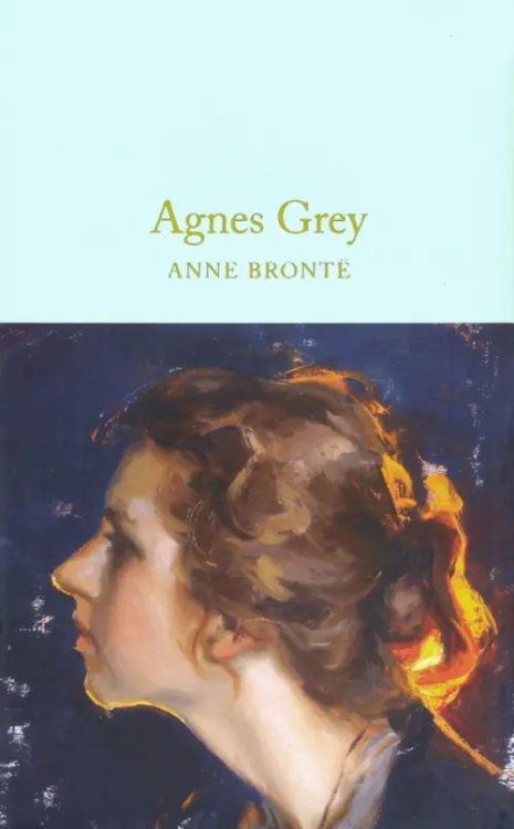 Macmillan Collector's Library Agnes Grey