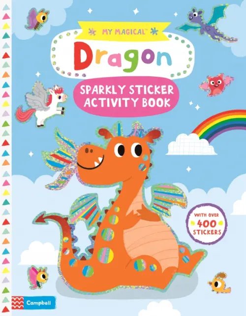 My Magical Dragon. Sparkly Sticker Activity Book
