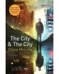 The City &amp; The City
