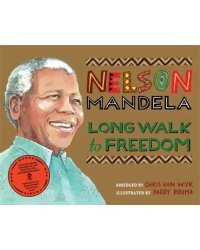 Long Walk to Freedom