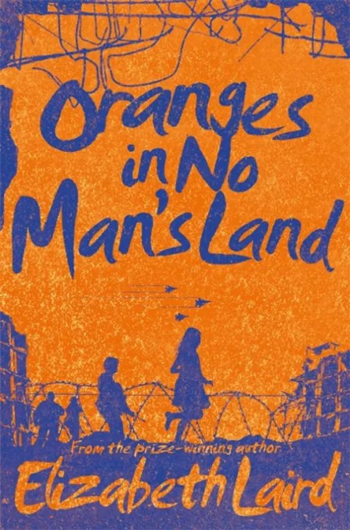 Oranges in No Man's Land Oranges in No Man's Land