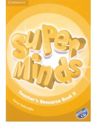 Super Minds. Level 5. Teacher's Resource Book with Audio CD (+ Audio CD)