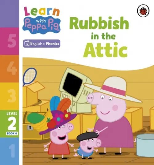 Learn with Peppa Rubbish in the Attic. Level 2 Book 6