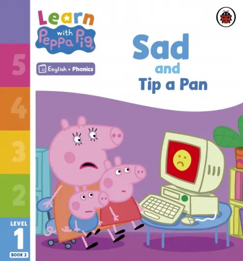 Learn with Peppa Sad and Tip a Pan. Level 1 Book 2
