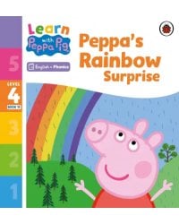 Peppa’s Rainbow Surprise. Level 4 Book 19