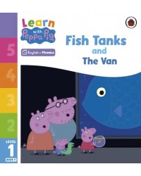 Fish Tanks and The Van. Level 1 Book 9