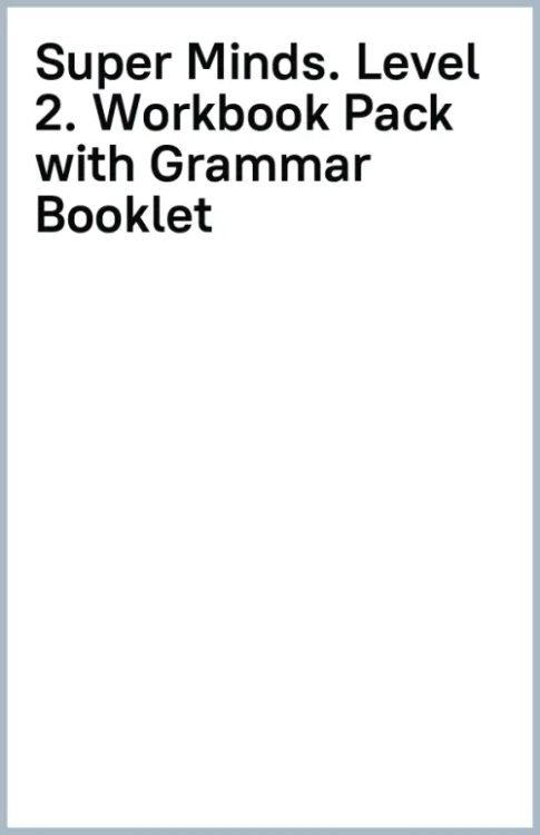 Super Minds. Level 2. Workbook Pack with Grammar Booklet