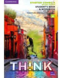 Think. Starter. Combo A Student's Book and Workbook with Digital Pack