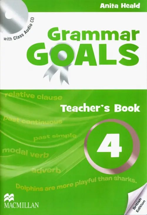 Grammar Goals Grammar Goals. Level 4. Teacher's Book Pack