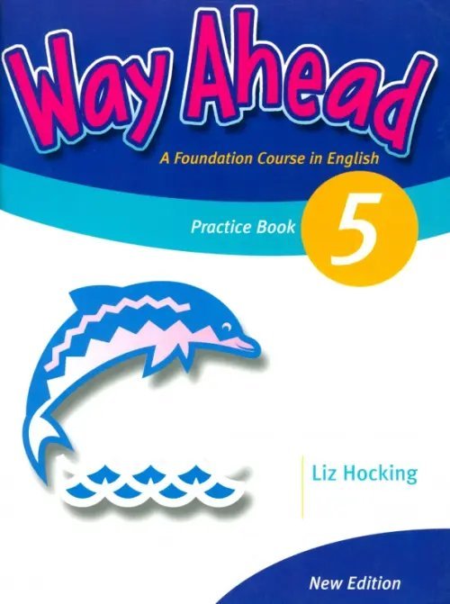 Way Ahead 5. Practice Book