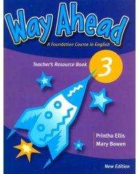 Way Ahead 3. Teacher's Resource Book