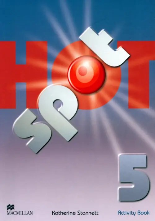 Hot Spot Hot Spot. Level 5. Activity Book