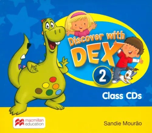 Discover with Dex Discover with Dex. Level 2. Class Audio CD