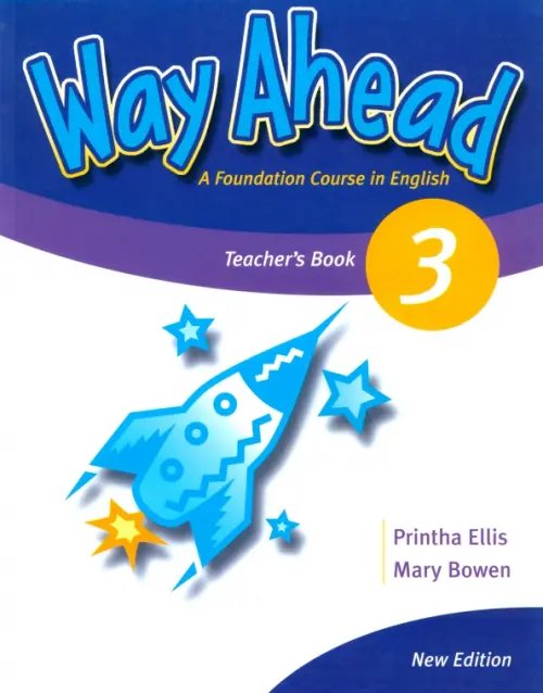 Way Ahead Way Ahead 3. Teacher's Book