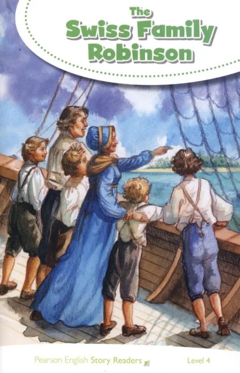 The Swiss Family Robinson. Level 4