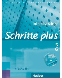 Schritte plus 5+6. Intensivtrainer mit Audio-CD zu Band 5 und 6. Deutsch als Fremdsprache