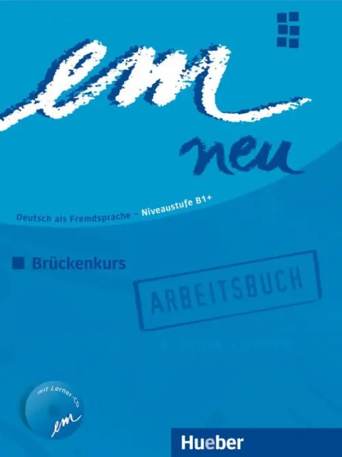 em neu 2008. Deutsch als Fremdsprache em neu 2008 Brückenkurs. Arbeitsbuch mit Audio-CD. Deutsch als Fremdsprache