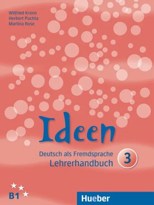 Ideen 3. Lehrerhandbuch. Deutsch als Fremdsprache