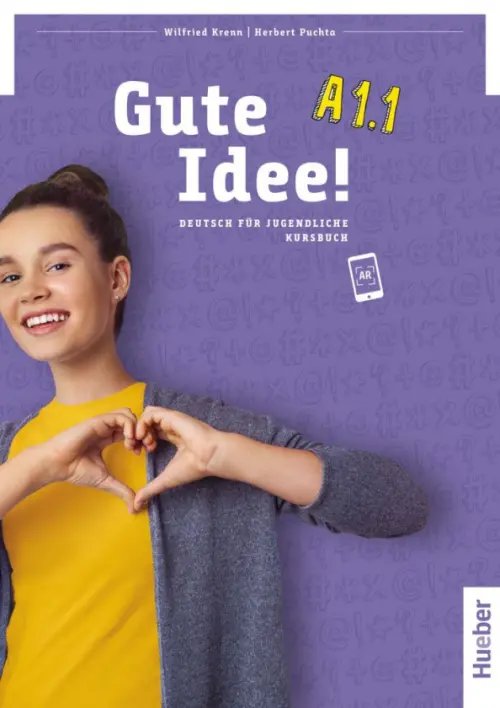 Gute Idee! Deutsch fur Jugendliche. DaF Gute Idee! A1.1. Kursbuch. Deutsch für Jugendliche. Deutsch als Fremdsprache