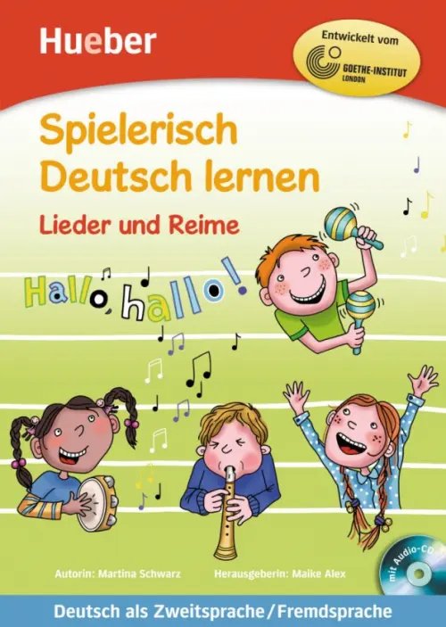 Spielerisch Deutsch lernen Spielerisch Deutsch lernen. Lieder und Reime. Buch mit eingelegter Audio-CD