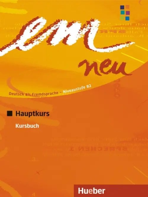 em neu 2008. Deutsch als Fremdsprache em neu 2008 Hauptkurs. Kursbuch. Deutsch als Fremdsprache